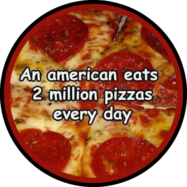 American Eats Pizza Meme 1.75in Buttons