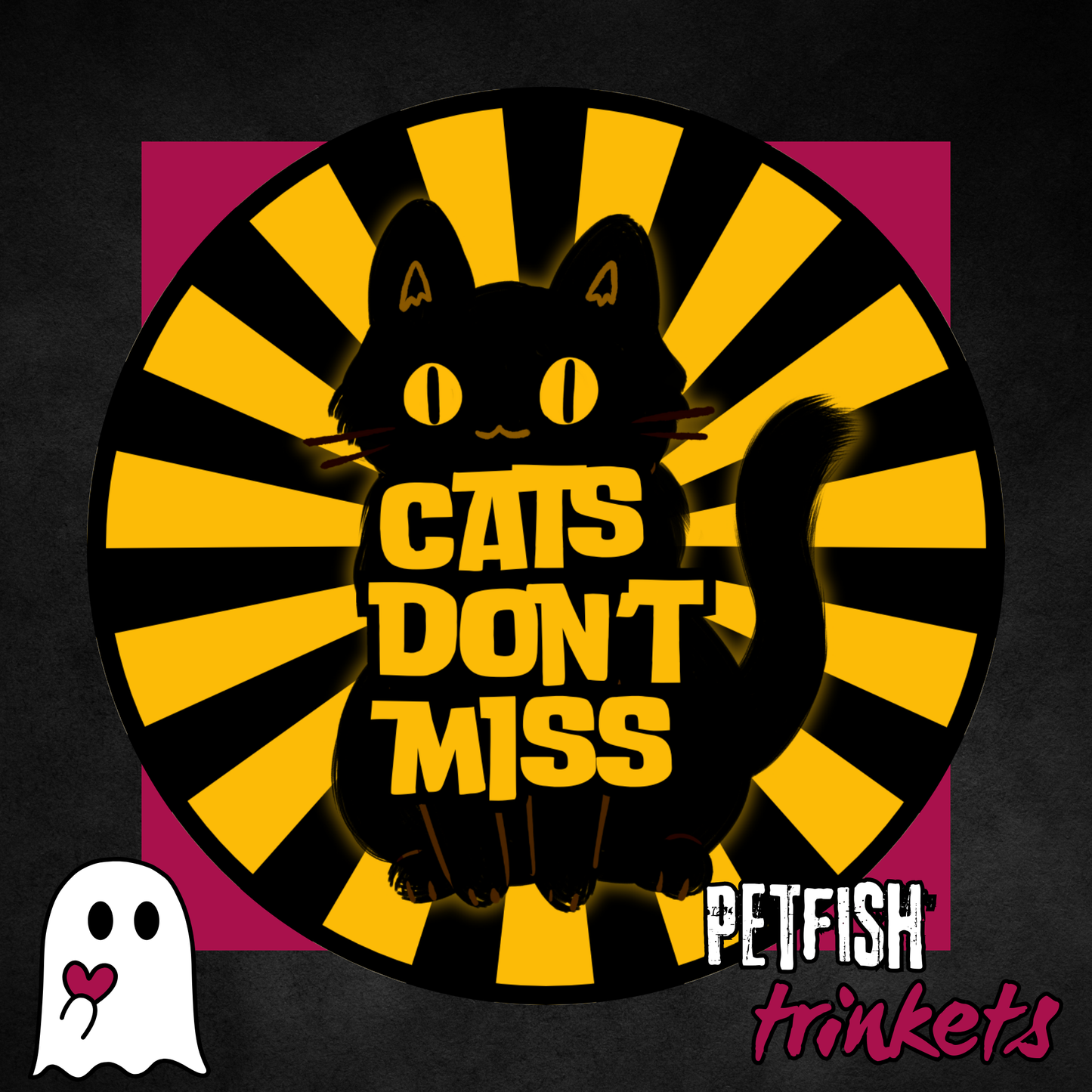 Cats Don't Miss 1.75in Buttons