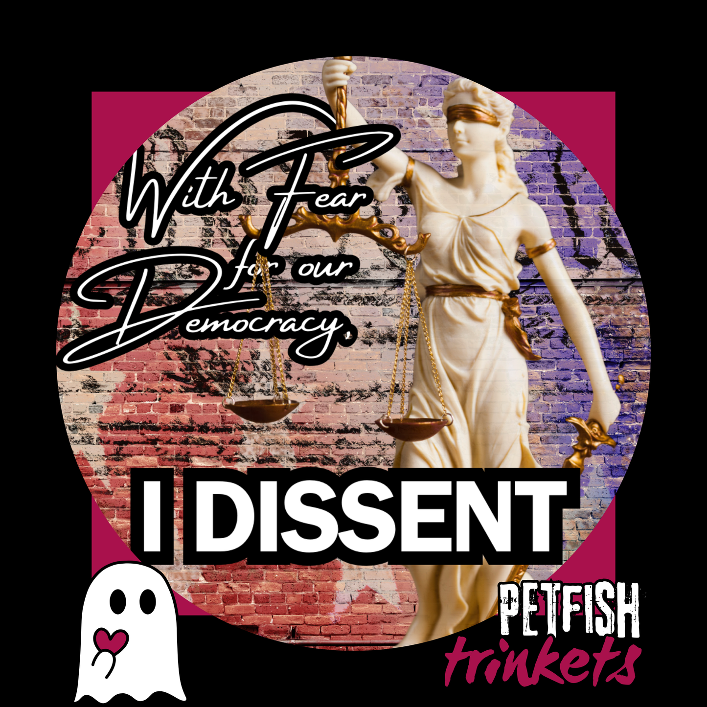 I Dissent 1.75in Buttons
