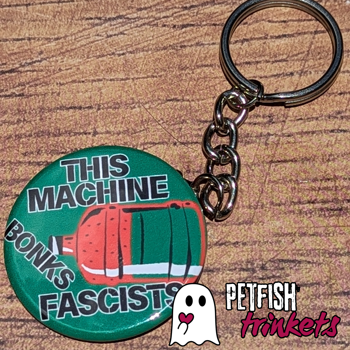 This machine bonks fascists keychain