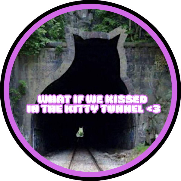 Kitty Tunnel Meme 1.75in Buttons