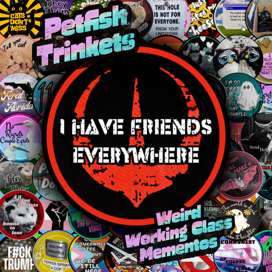 Andor Friends Everywhere 1.75in Buttons