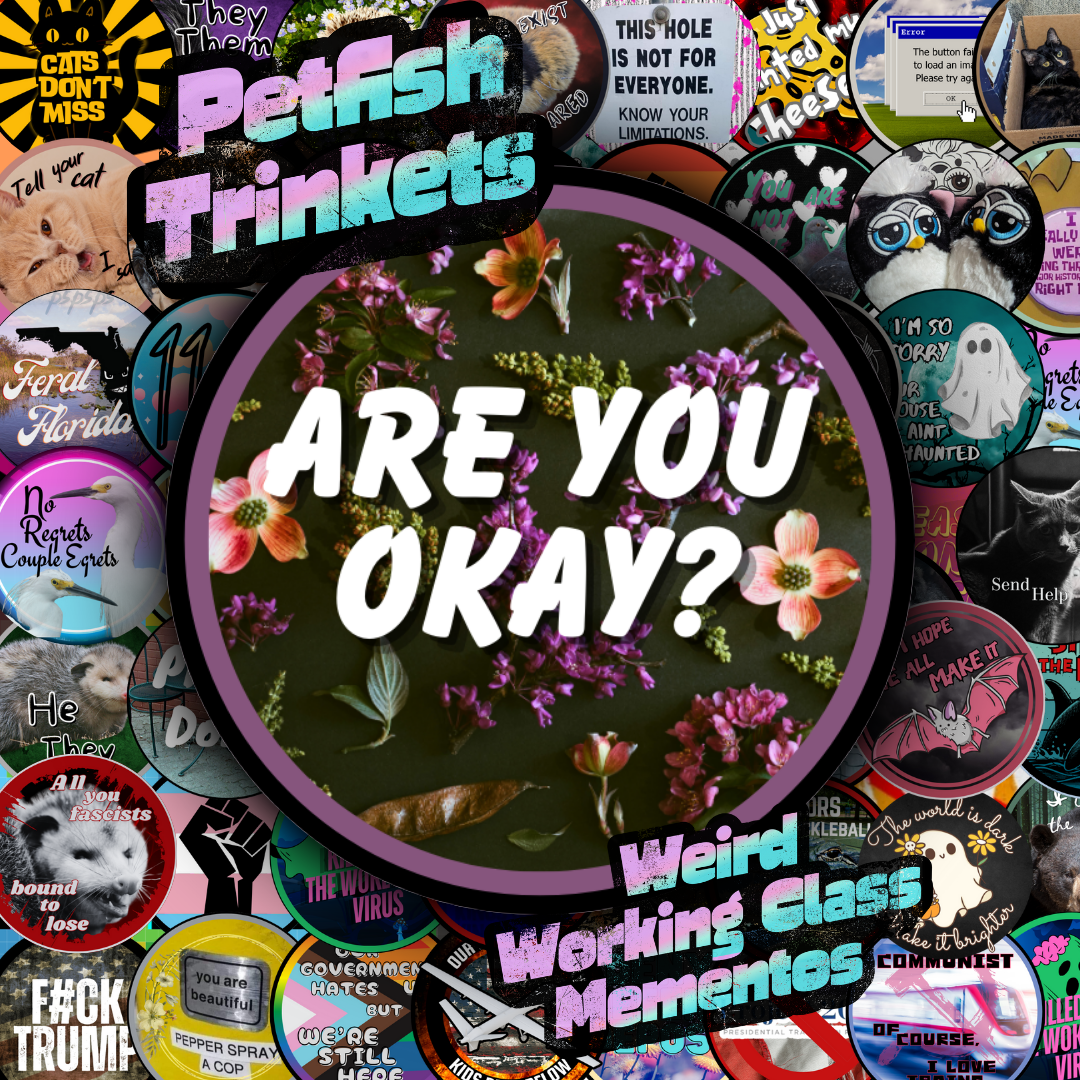 Are you okay 1.75in Buttons