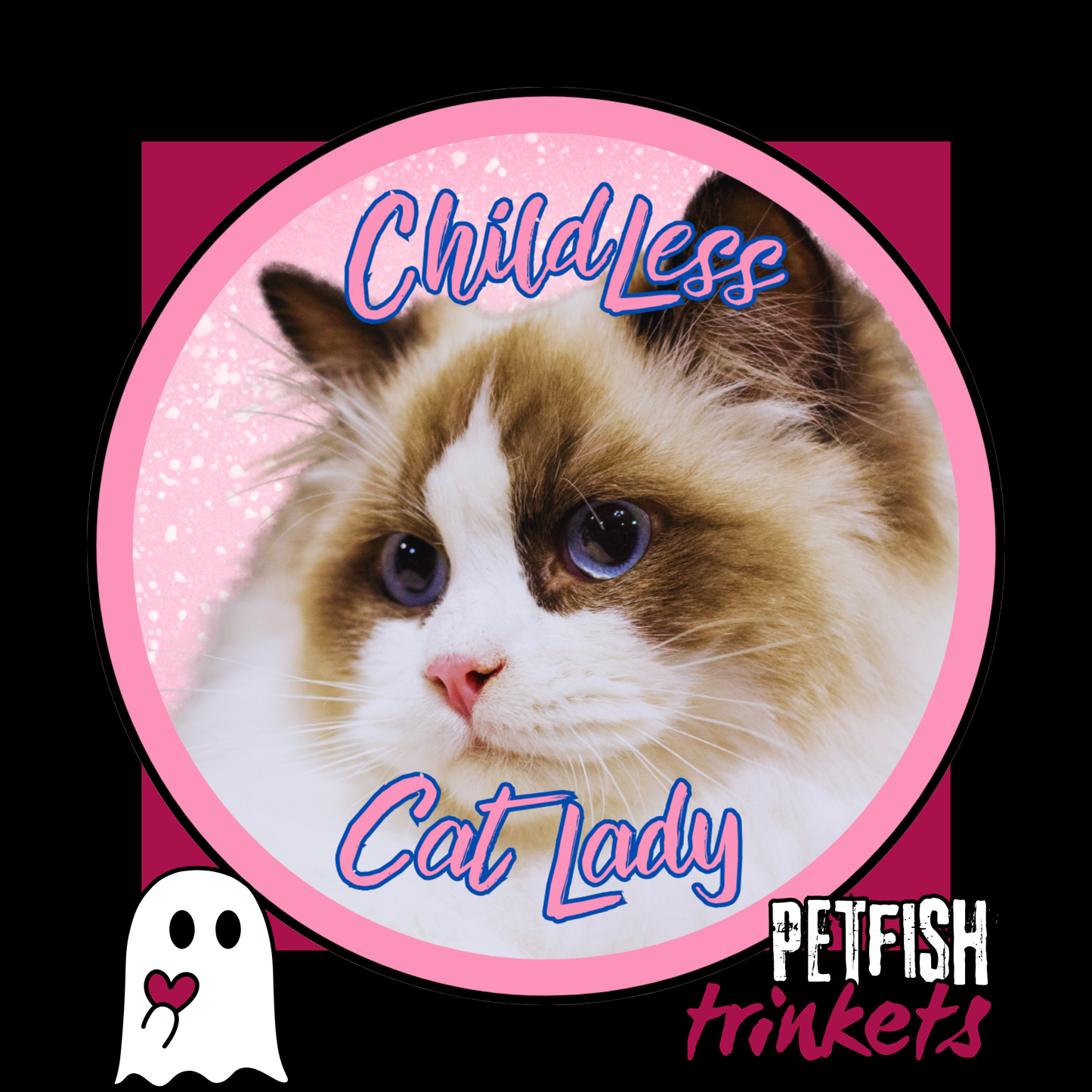 Childless Cat Lady 1.75in Buttons