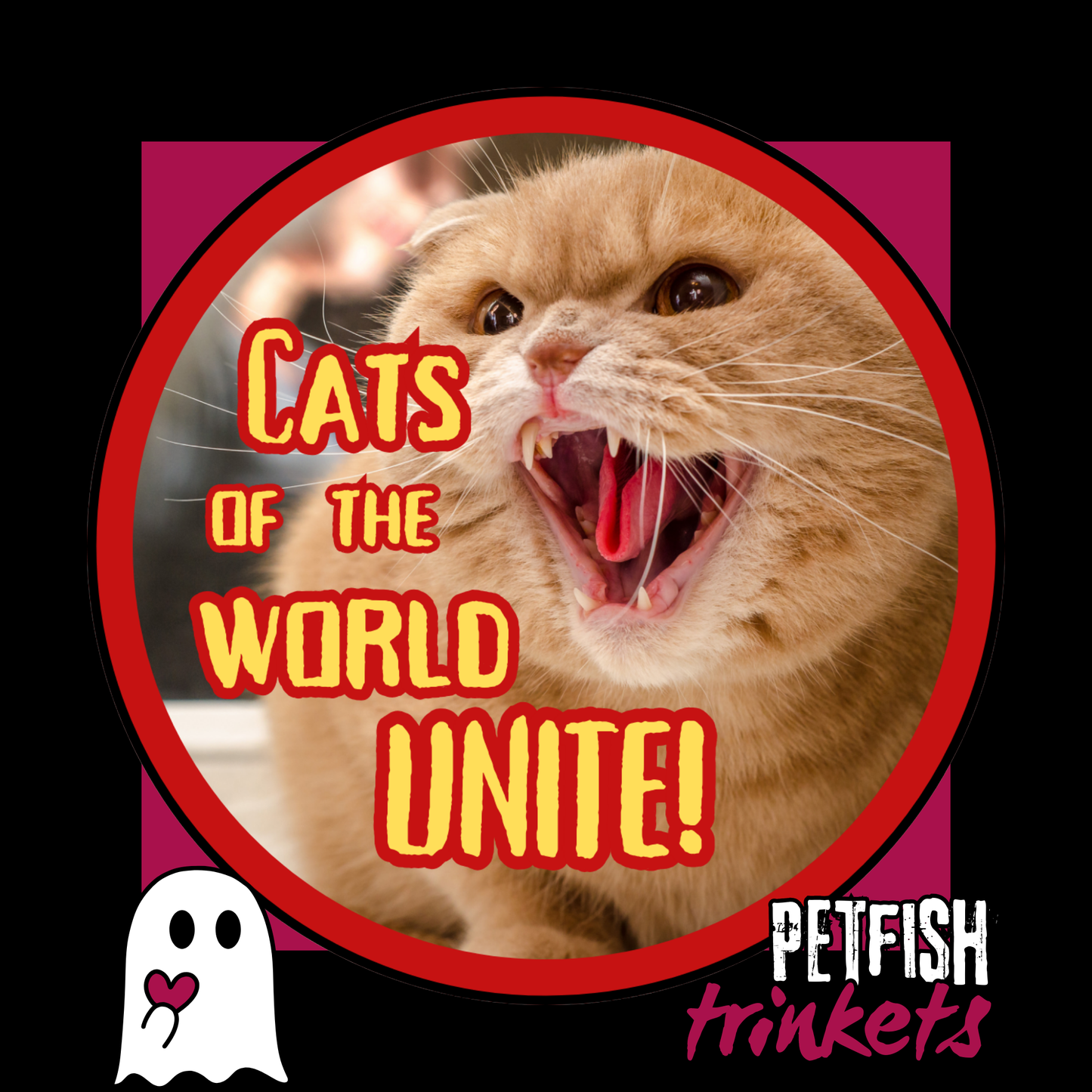 Cats of the world Unite 1.75in Buttons