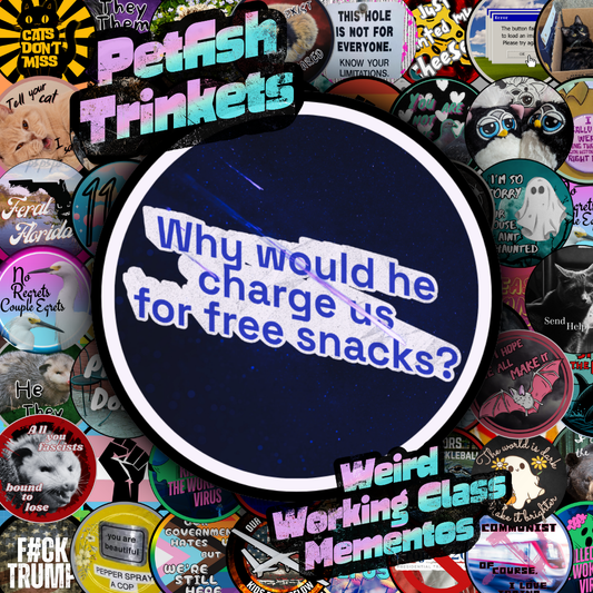 Charge for Free Snacks 1.75in Buttons
