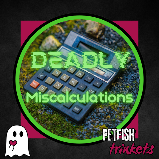 Deadly Miscalculations 1.75in Buttons