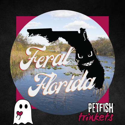 Feral Florida 1.75in Buttons