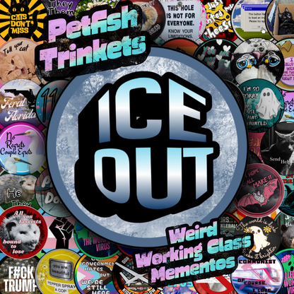 ICE OUT 1.75in Buttons