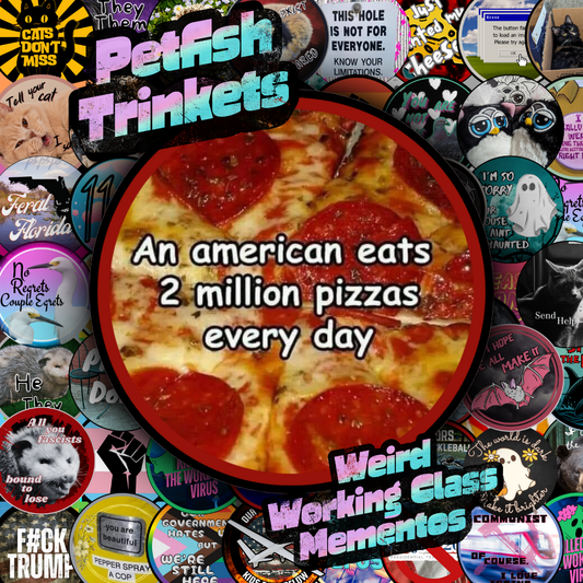 American Eats Pizza Meme 1.75in Buttons